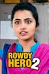 Rowdy Hero 2