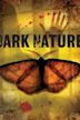 Dark Nature (2009 film)