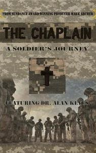 The Chaplain: A Soldier's Journey Featuring Dr. Alan Keyes