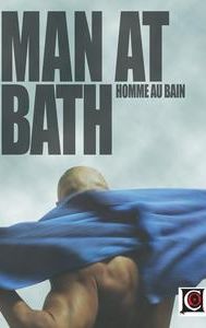 Man at Bath