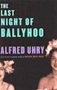 The Last Night of Ballyhoo