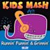 Kids Mash: Runnin' Funnin' & Grinnin'