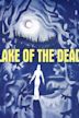 Lake of the Dead