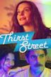 Thirst Street