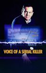 Voice of a Serial Killer