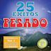 25 Exitos Pesados