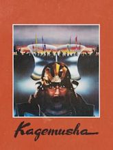 Kagemusha, l'Ombre du guerrier