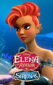 Elena of Avalor: The Secret Life of Sirenas