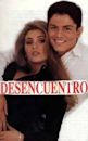 Desencuentro (1997 TV series)