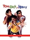 Tom, Dick, and Harry (2006 film)