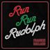 Run Run Rudolph