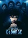 The Bobby DeBarge Story