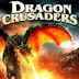 Dragon Crusaders – Im Reich der Kreuzritter und Drachen