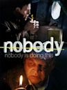 Nobody