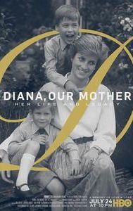 Diana, Our Mother: Her Life and Legacy