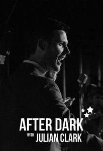 After Dark With Julian Clark