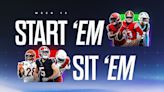 Fantasy Football Week 13 Start 'Em Sit 'Em