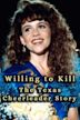 Willing to Kill: The Texas Cheerleader Story