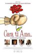 Cara, ti amo...