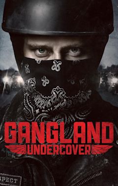 Gangland Undercover