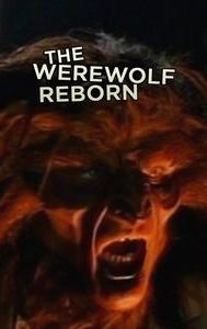 The Werewolf Reborn