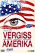 Vergiss Amerika