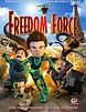 Animated 'Freedom Force' Arrives on Dec. 31