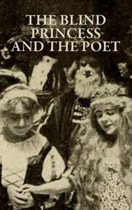 The Blind Princess and the Poet
