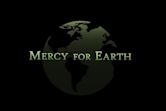 Mercy for Earth