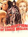 La corrupción de Chris Miller