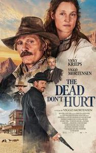 The Dead Don't Hurt