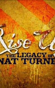 Rise Up: The Legacy of Nat Turner