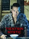 Tientsin Mystic