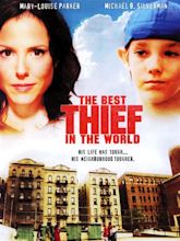 The Best Thief in the World (2004) - Rotten Tomatoes