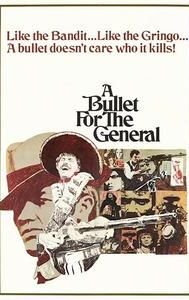 A Bullet for the General