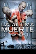 La última muerte