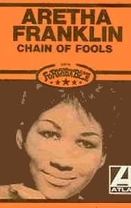 Chain of Fools