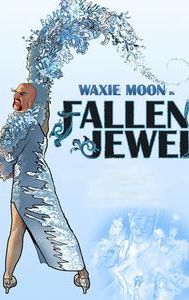 Waxie Moon in Fallen Jewel