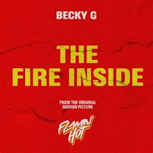 ‎The Fire Inside (From The Original Motion Picture "Flamin' Hot ...