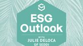 ESG Outlook: Julie DeLoca of SEDDI on the ‘Leap of Faith’ to Digital Product Creation