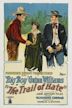 The Trail of Hate (1922 film)