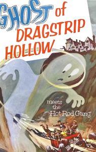 Ghost of Dragstrip Hollow