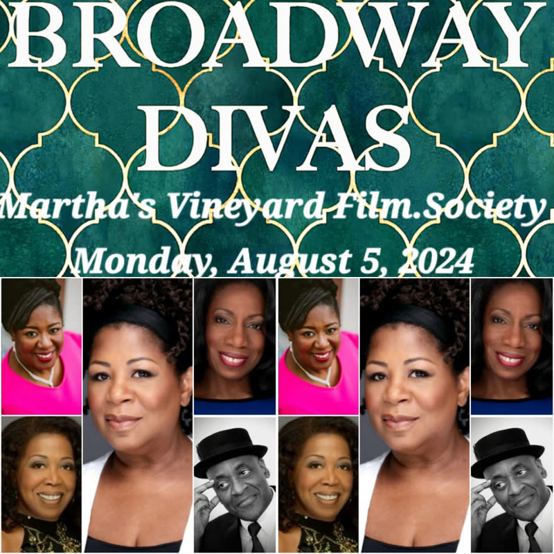 ‘Broadway Divas’ comes to the M.V. Film Center - The Martha's Vineyard Times