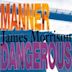 Manner Dangerous