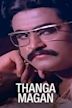 Thanga Magan