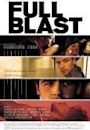 Full Blast (1999 film)