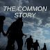 The Common Story