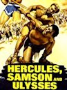 Hercules, Samson and Ulysses