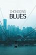 Chongqing Blues