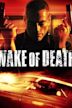 Wake of Death - Scia di morte